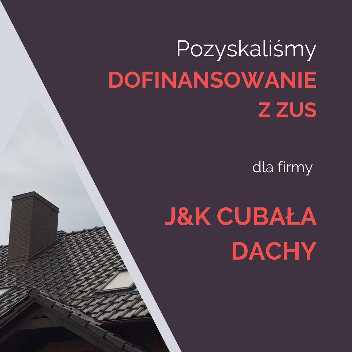 J.K. CUBAŁA – DACHY
